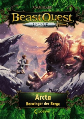 Beast Quest Legend - Arcta, Bezwinger der Berge