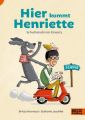 Hier kommt Henriette