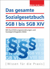 Das gesamte Sozialgesetzbuch SGB I bis SGB XIV