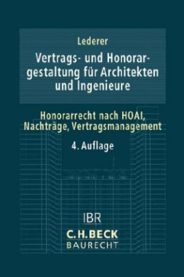 Vertrags- und Honorargestaltung für Architekten und Ingenieure