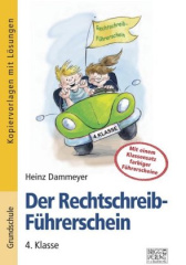 Der Rechtschreib-Führerschein - 4. Klasse