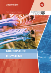 Grundstufe IT-Systeme