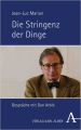 Die Stringenz der Dinge