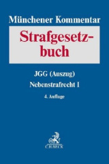 Münchener Kommentar zum Strafgesetzbuch Bd. 7: JGG (Auszug), Nebenstrafrecht I