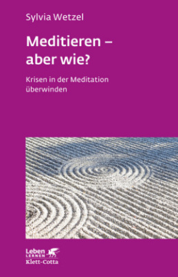 Meditieren - aber wie?