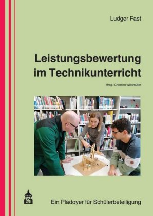 Leistungsbewertung im Technikunterricht