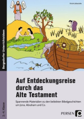 Auf Entdeckungsreise durch das Alte Testament