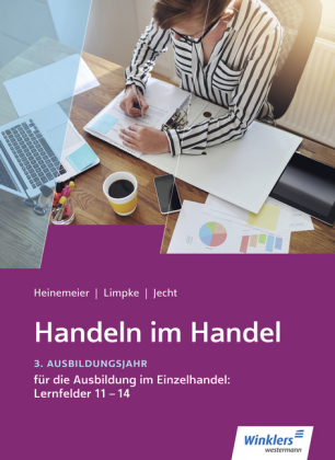 3. Ausbildungsjahr im Einzelhandel: Lernfelder 11 bis 14: Schülerband