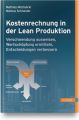 Kostenrechnung in der Lean Produktion