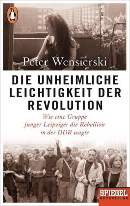 Die unheimliche Leichtigkeit der Revolution