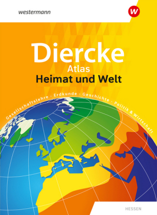 Heimat und Welt Universalatlas Hessen