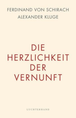 Die Herzlichkeit der Vernunft