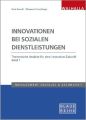 Innovationen bei sozialen Dienstleistungen. Bd.1