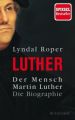 Der Mensch Martin Luther