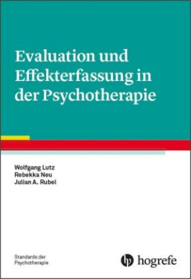 Evaluation und Effekterfassung in der Psychotherapie