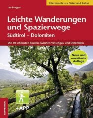 Leichte Wanderungen und Spazierwege Südtirol - Dolomiten