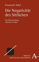 Die Negativität des Sittlichen