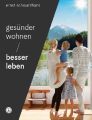 Gesünder wohnen - besser leben