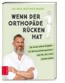 Wenn der Orthopäde Rücken hat