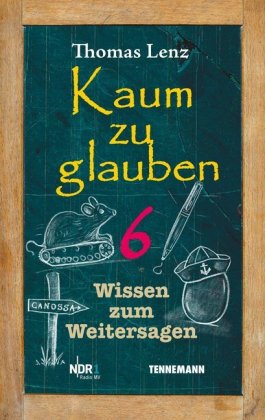 Kaum zu glauben. Bd.6