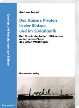 Des Kaisers Piraten in der Südsee und im Südatlantik