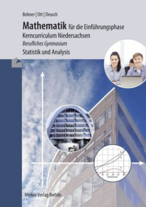 Mathematik für die Einführungsphase - Kerncurriculum Niedersachsen, Schülerbuch