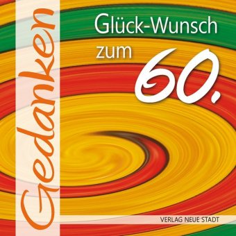 Glück-Wunsch zum 60.