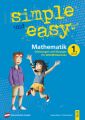 simple und easy Mathematik - 1. Schuljahr, Übungsbuch AHS/Mittelschule