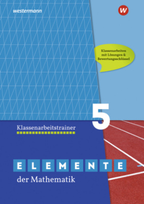 Elemente der Mathematik Klassenarbeitstrainer 5, Ausgabe für das G9 in Nordrhein-Westfalen