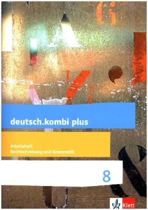 8. Schuljahr, Arbeitsheft Rechtschreibung und Grammatik