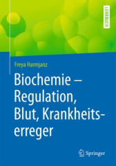 Biochemie - Regulation, Blut, Krankheitserreger