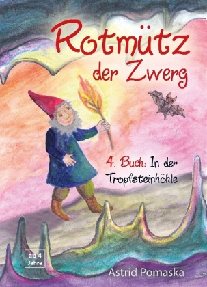 Rotmütz der Zwerg - In der Tropfsteinhöhle