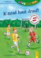 Konrad haut drauf!