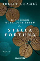 Die sieben oder acht Leben der Stella Fortuna