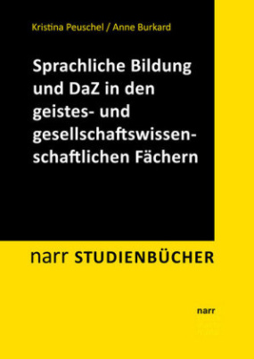 Sprachliche Bildung und Deutsch als Zweitsprache in den geistes- und gesellschaftswissenschaftlichen Fächern