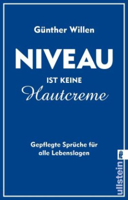 Niveau ist keine Hautcreme