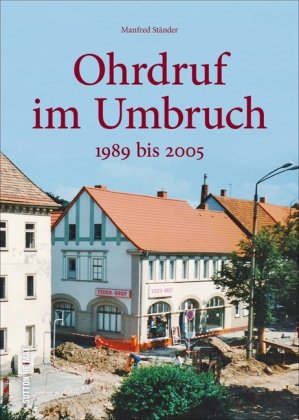 Ohrdruf im Umbruch