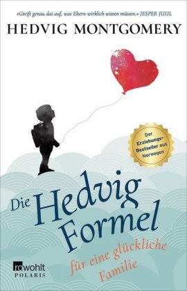 Die Hedvig-Formel für eine glückliche Familie