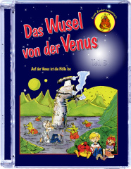 Das Wusel von der Venus – Teil 3