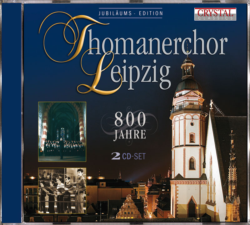 800 Jahre Thomanerchor Leipzig