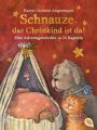 Schnauze, das Christkind ist da