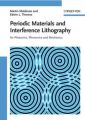 Periodic Materials and Interference Lithography