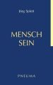 Mensch Sein