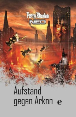 Perry Rhodan Neo - Aufstand gegen Arkon