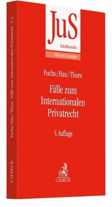 Fälle zum Internationalen Privatrecht