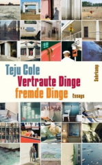 Vertraute Dinge, fremde Dinge