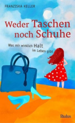 Weder Taschen noch Schuhe