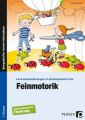 Lernvoraussetzungen im Anfangsunterricht: Feinmotorik