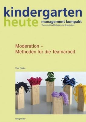 Moderation - Methoden für die Teamarbeit