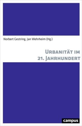 Urbanität im 21. Jahrhundert